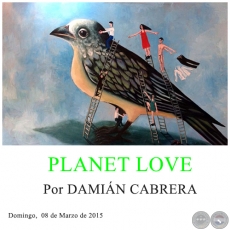 PLANET LOVE Un decir sobre y a partir de la nueva muestra de Ricardo Álvarez - Por DAMIÁN CABRERA